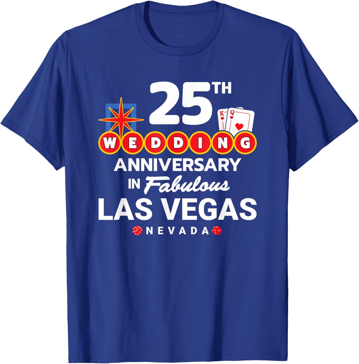 Couples 25th Anniversary - Vegas 25th Wedding Anniversary T-Shirt - T-Shirt | Royal