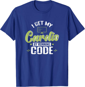 I Get My Cardio by Running Code T-Shirt - T-Shirt | Royal