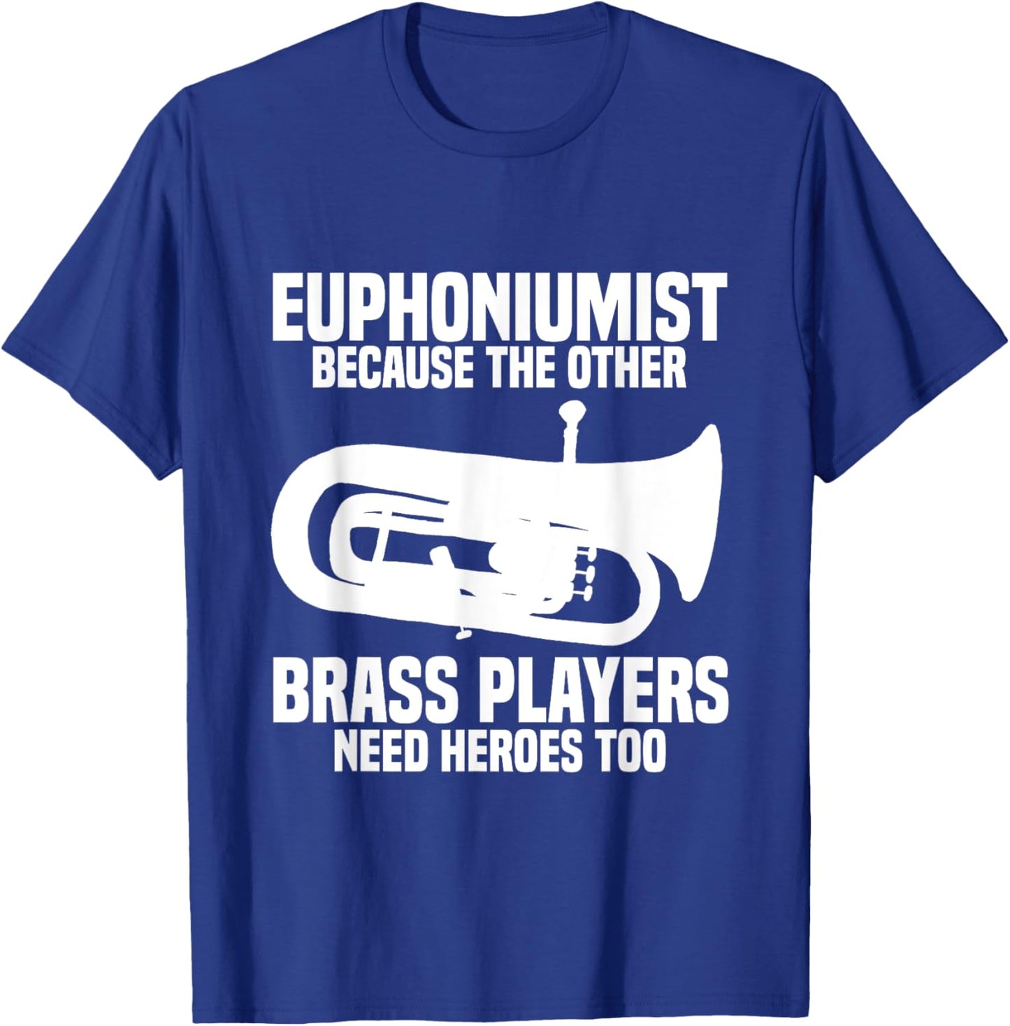 Euphonium Valve Oil Marching Band Orchestra Euphoniumist T-Shirt - T-Shirt | Royal