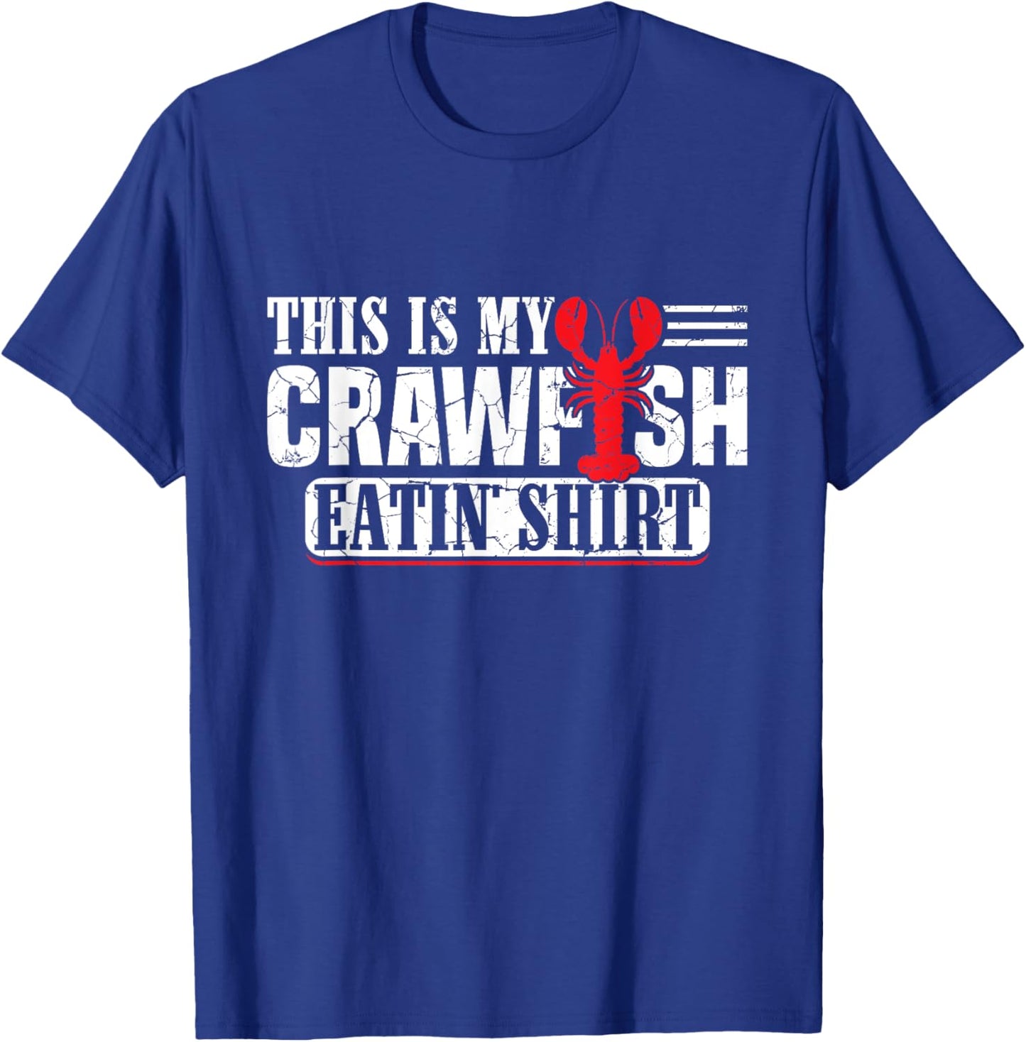 This Is My Crawfish Eating Shirt Crayfish Cajun Festival T-Shirt - T-Shirt | Royal