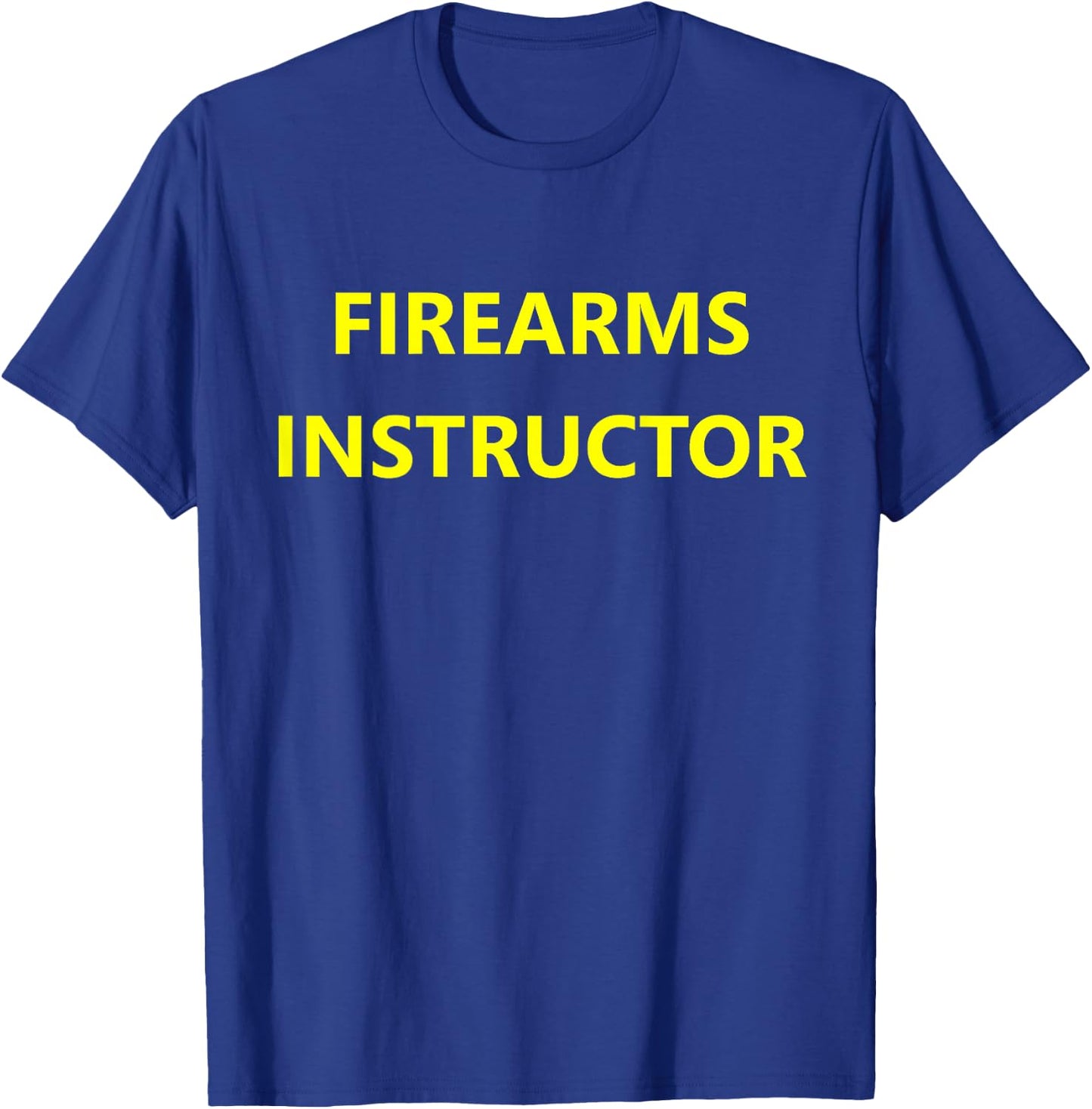 Firearms Instructor Gun Range Safety Officer (BACK PRINT) T-Shirt - T-Shirt | Royal