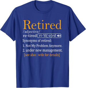 Retired Definition Shirt Dad Funny Retirement Party Men's T-Shirt - T-Shirt | Royal
