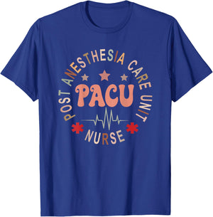 Funny PACU Nurse Post Anesthesia Care Unit Nurse Day Back Of T-Shirt - T-Shirt | Royal