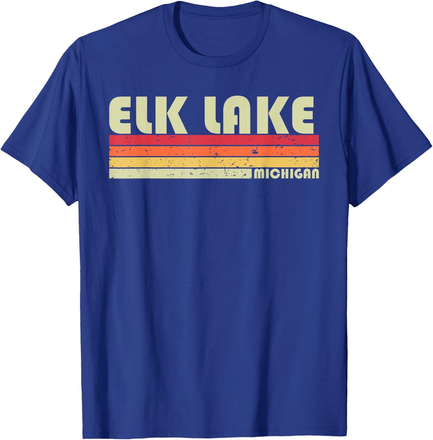 ELK LAKE MICHIGAN Funny Fishing Camping Summer Gift Men Women Kids T-Shirt - T-Shirt | Royal