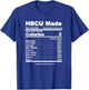 HBCU Made HBCU Nutritional facts T-Shirt - T-Shirt | Royal