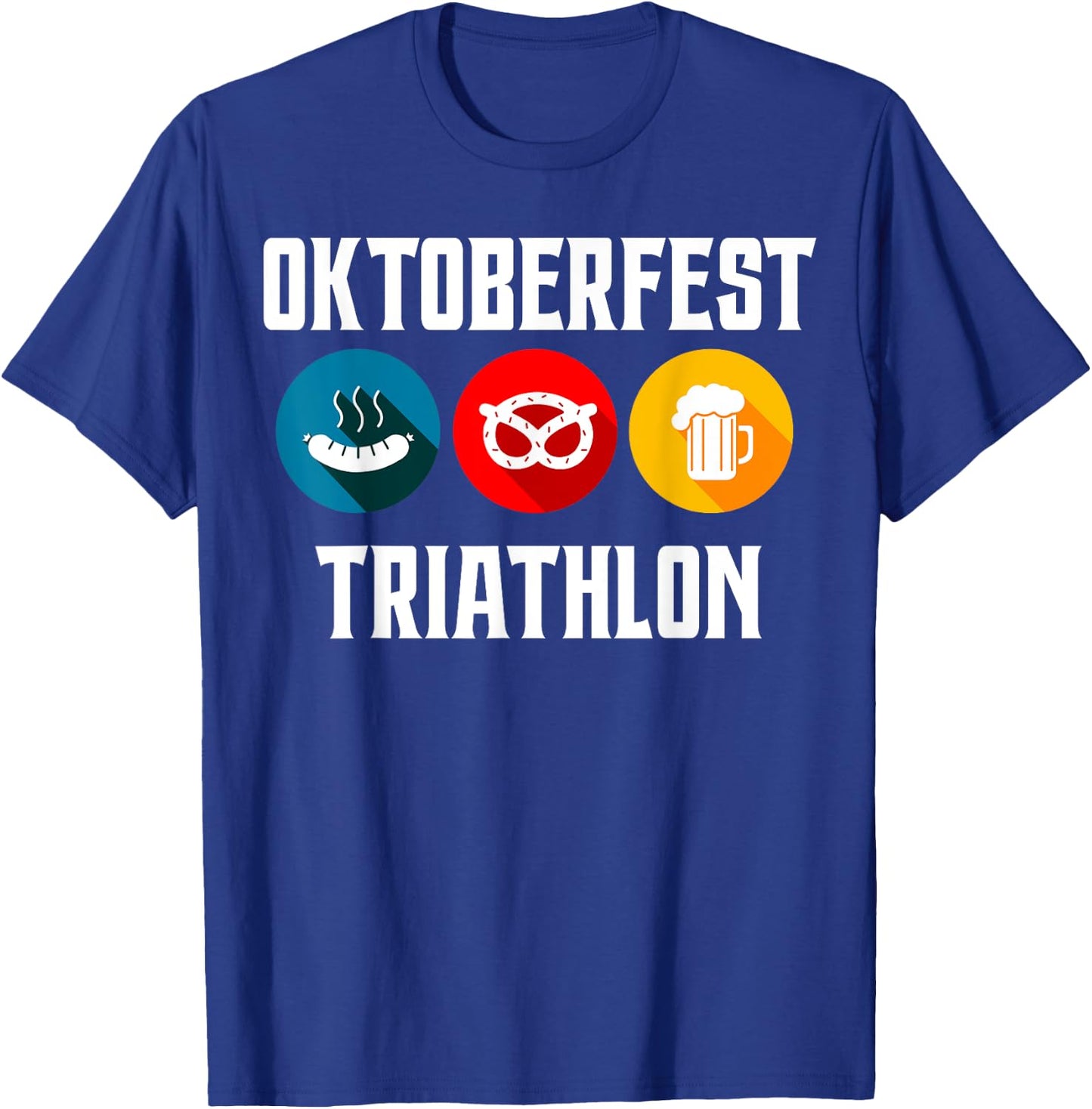 Oktoberfest Triathlon Funny Bavarian Beer Pretzels and Br T-Shirt - T-Shirt | Royal