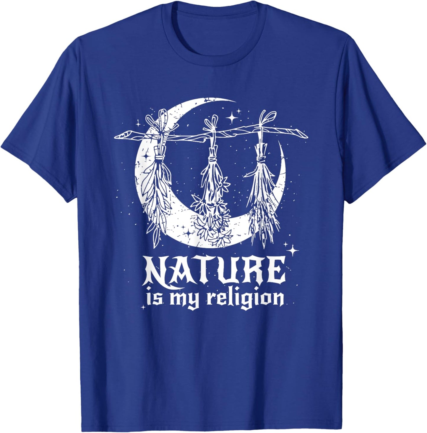 Nature Is My Religion Crescent Moon Wicca Pagan Witch Lover T-Shirt - T-Shirt | Royal