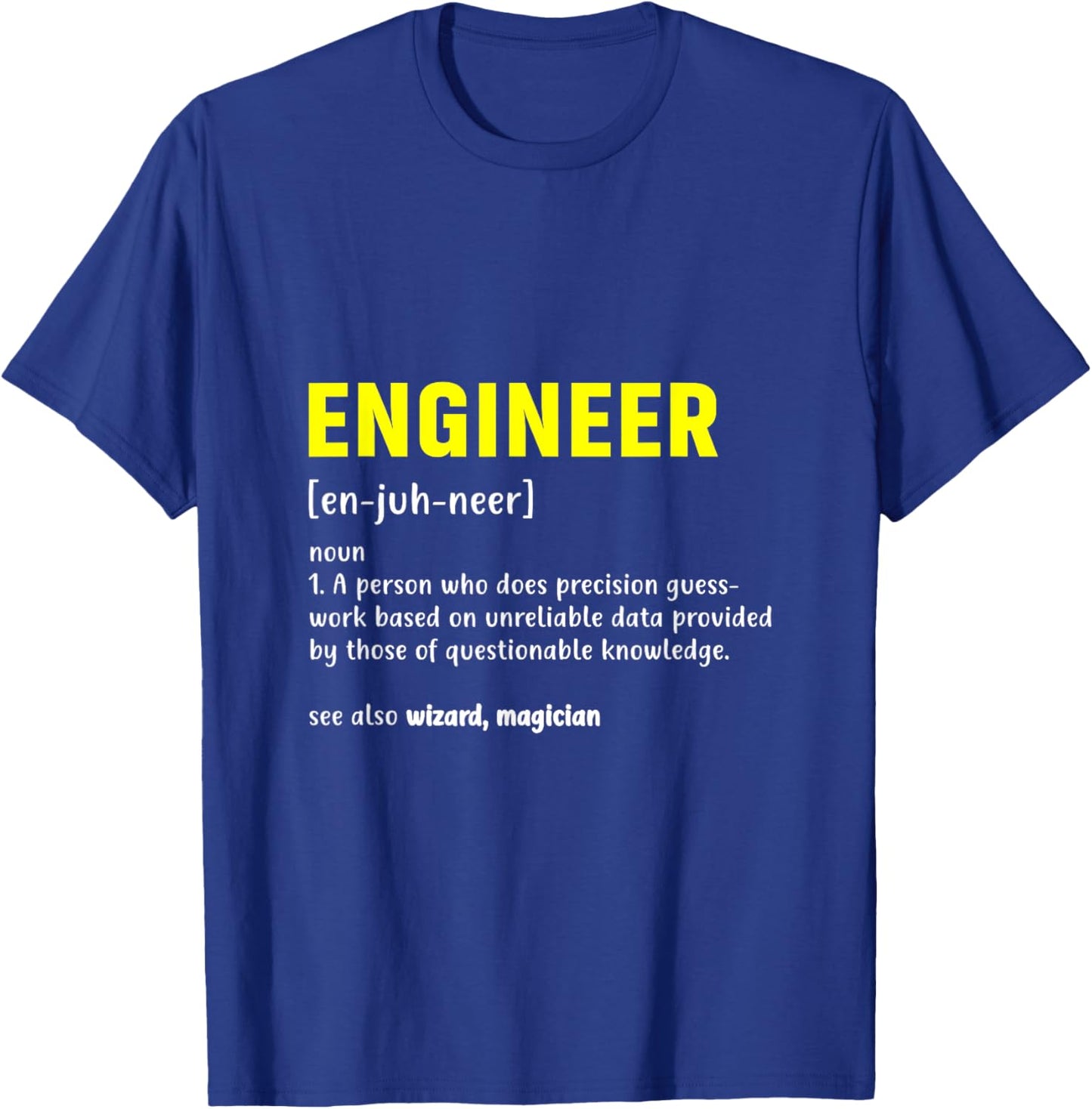 Funny Engineer Dictionary Definition design Men Women T-Shirt - T-Shirt | Royal