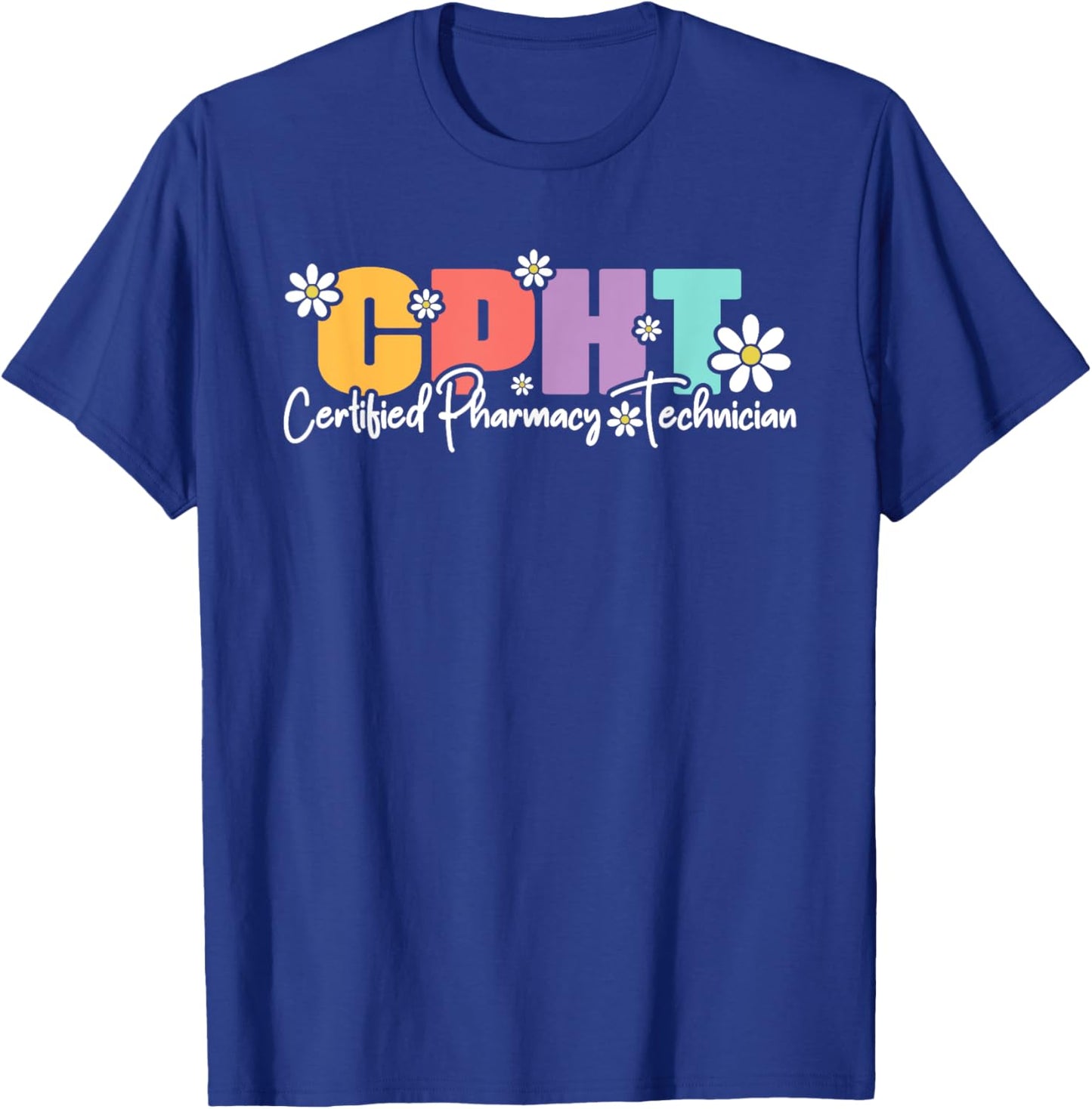 CPHT Certified Pharmacy Technician Designs T-Shirt - T-Shirt | Royal