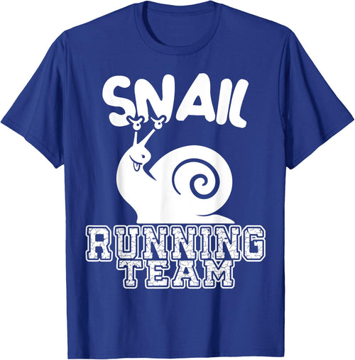 Snail Running Team Funny Sarcastic Runners Workout Lazy