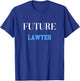 Future Lawyer T-Shirt - T-Shirt | Royal