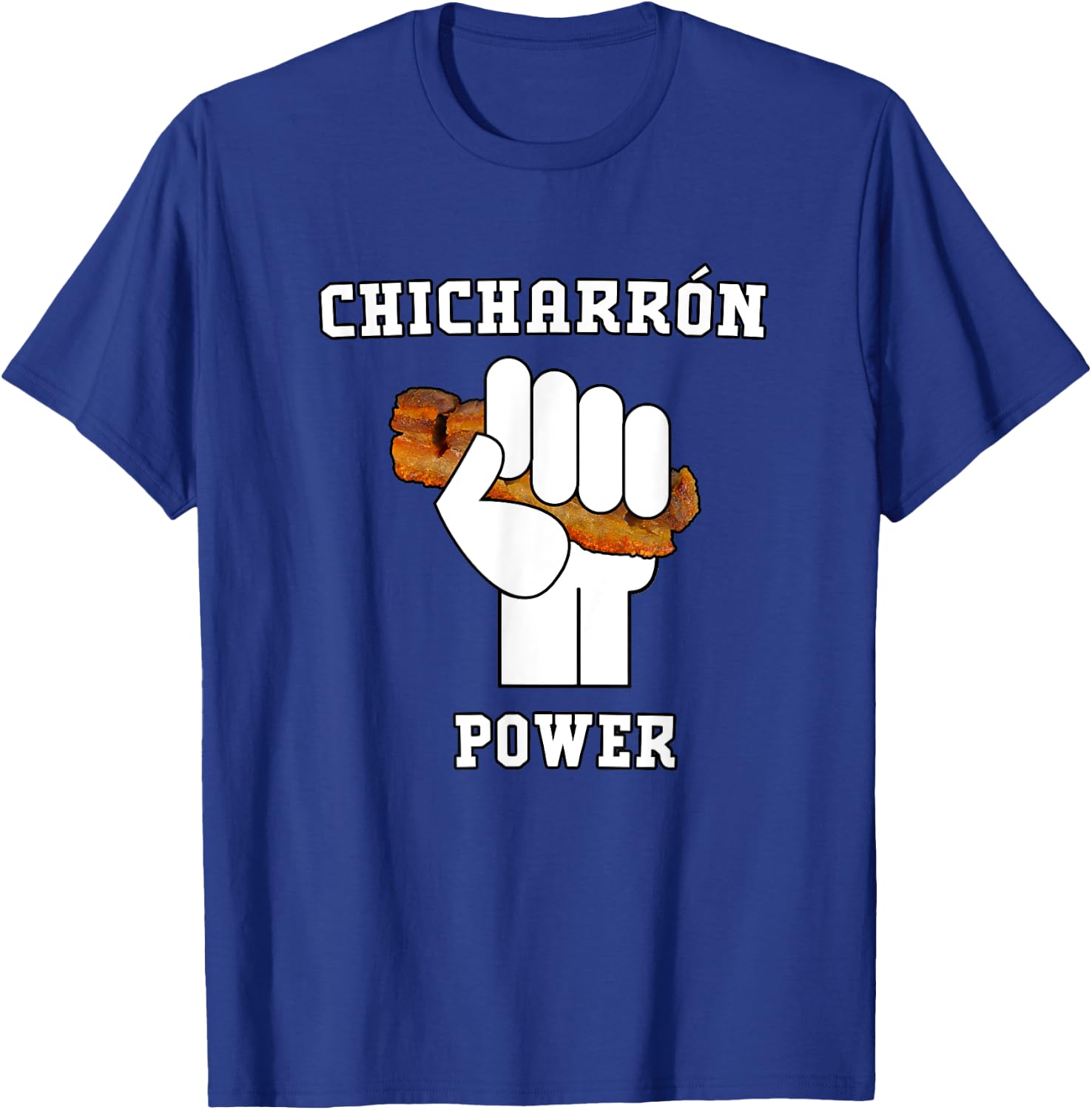 Nostalgia Health CHICHARRON POWER T-Shirt - T-Shirt | Royal
