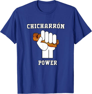 Nostalgia Health CHICHARRON POWER T-Shirt - T-Shirt | Royal