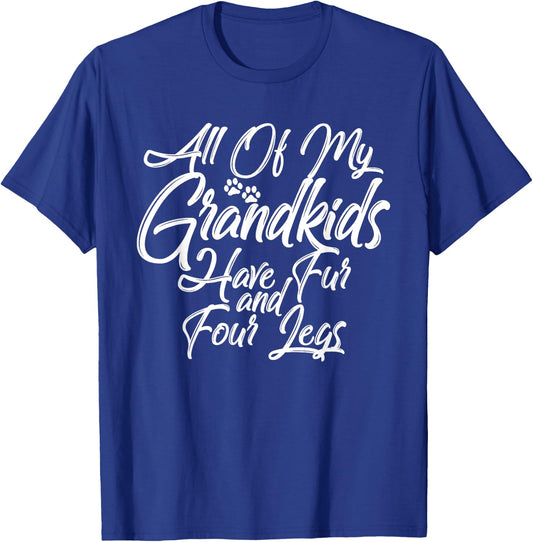 Greatest Dog Cat Grandma Grandpa Fur Babies Paws Four Legs Women T-Shirt - T-Shirt | Royal