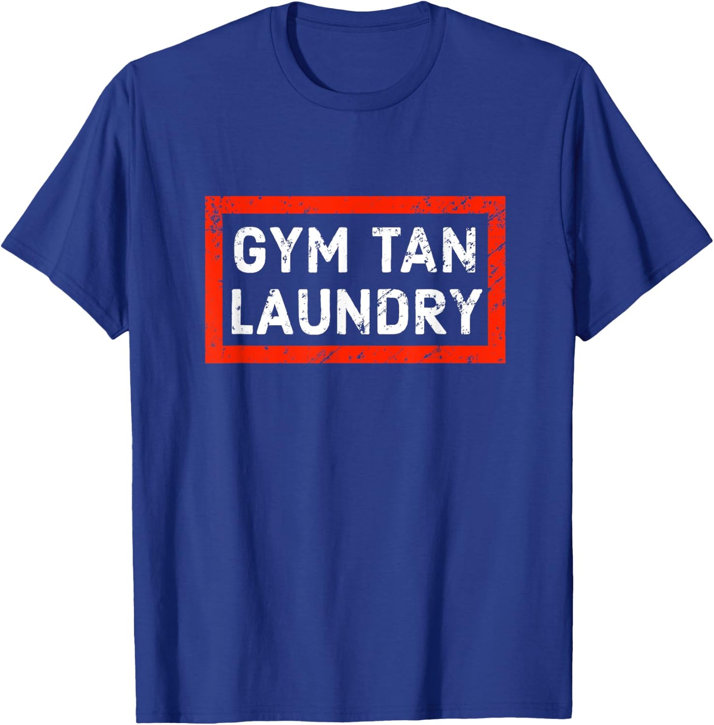 Gym Tan Laundry Room T-Shirt - T-Shirt | Royal