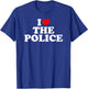 I Love The Police - Heart T-Shirt - T-Shirt | Royal