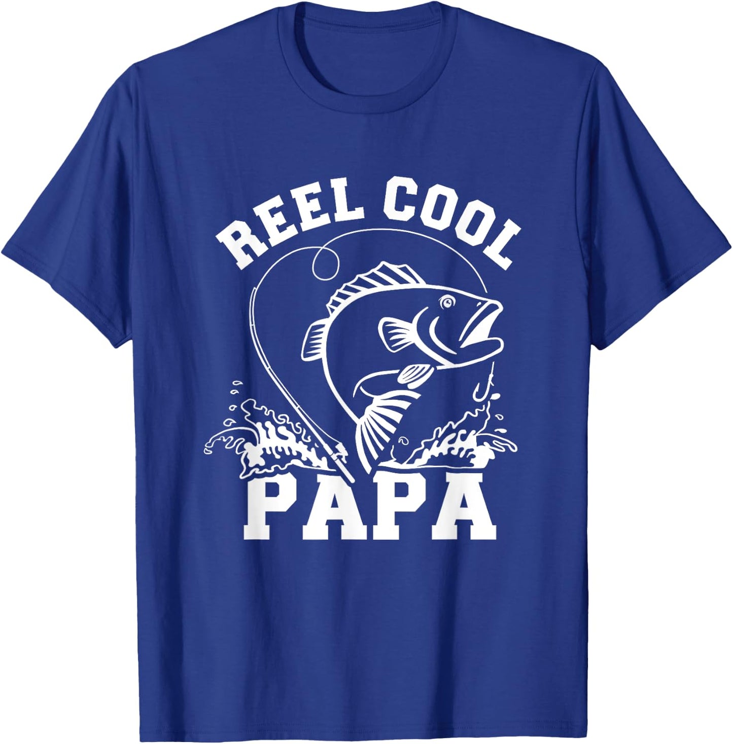 Reel cool Papa dad fishing T-Shirt - T-Shirt | Royal