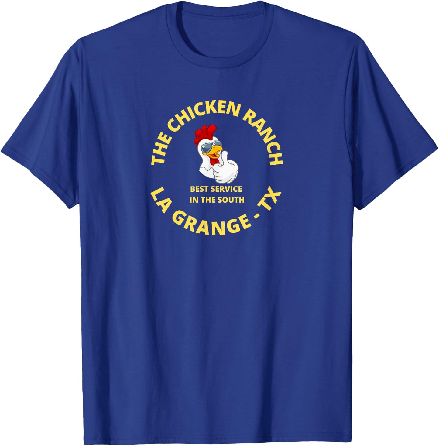 Chicken Ranch La Grange Texas T-Shirt - T-Shirt | Royal