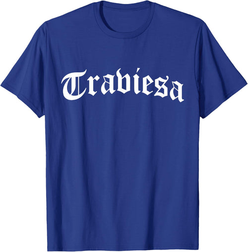 Traviesa Chola Chicana Mexican American Pride Hispanic Latin
