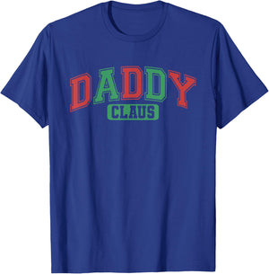 Daddy Claus Xmas Santa Hat Matching Family Christmas Pajamas T-Shirt - T-Shirt | Royal