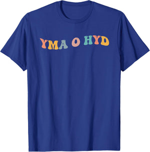 Yma O Hyd Funny Welsh Anthem Football Wales Folk Song Music T-Shirt - T-Shirt | Royal