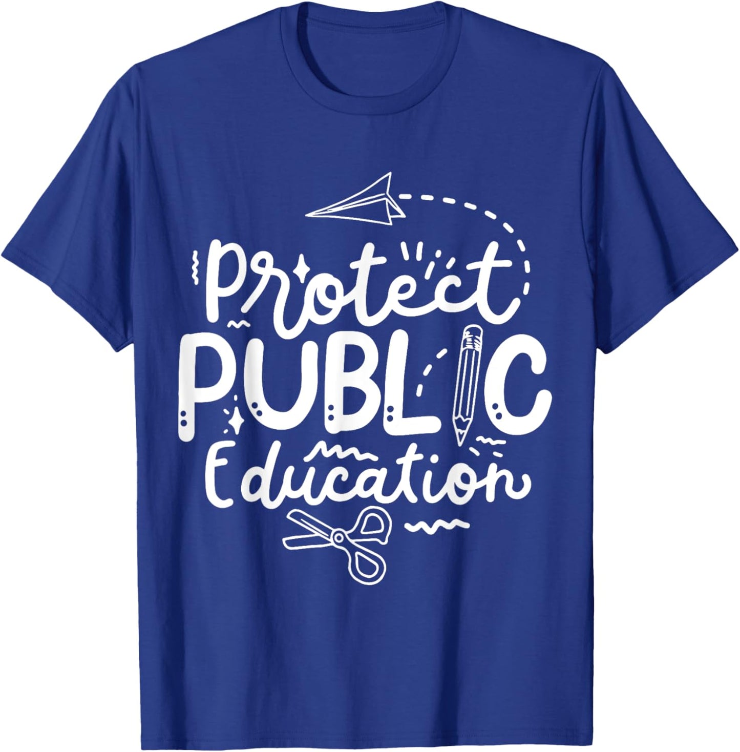 Protect Public Education T-Shirt - T-Shirt | Royal
