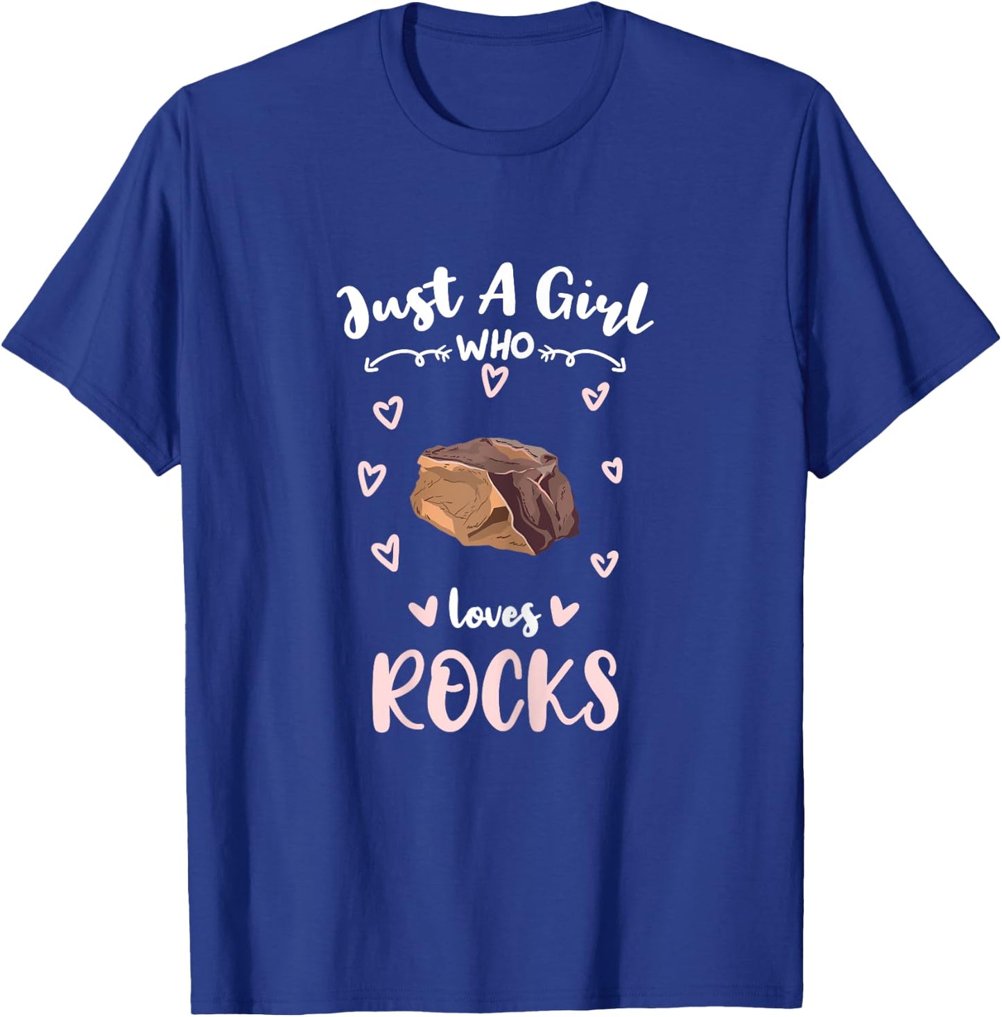 Just A Girl Who Loves Rocks Rock Cellector T-Shirt - T-Shirt | Royal