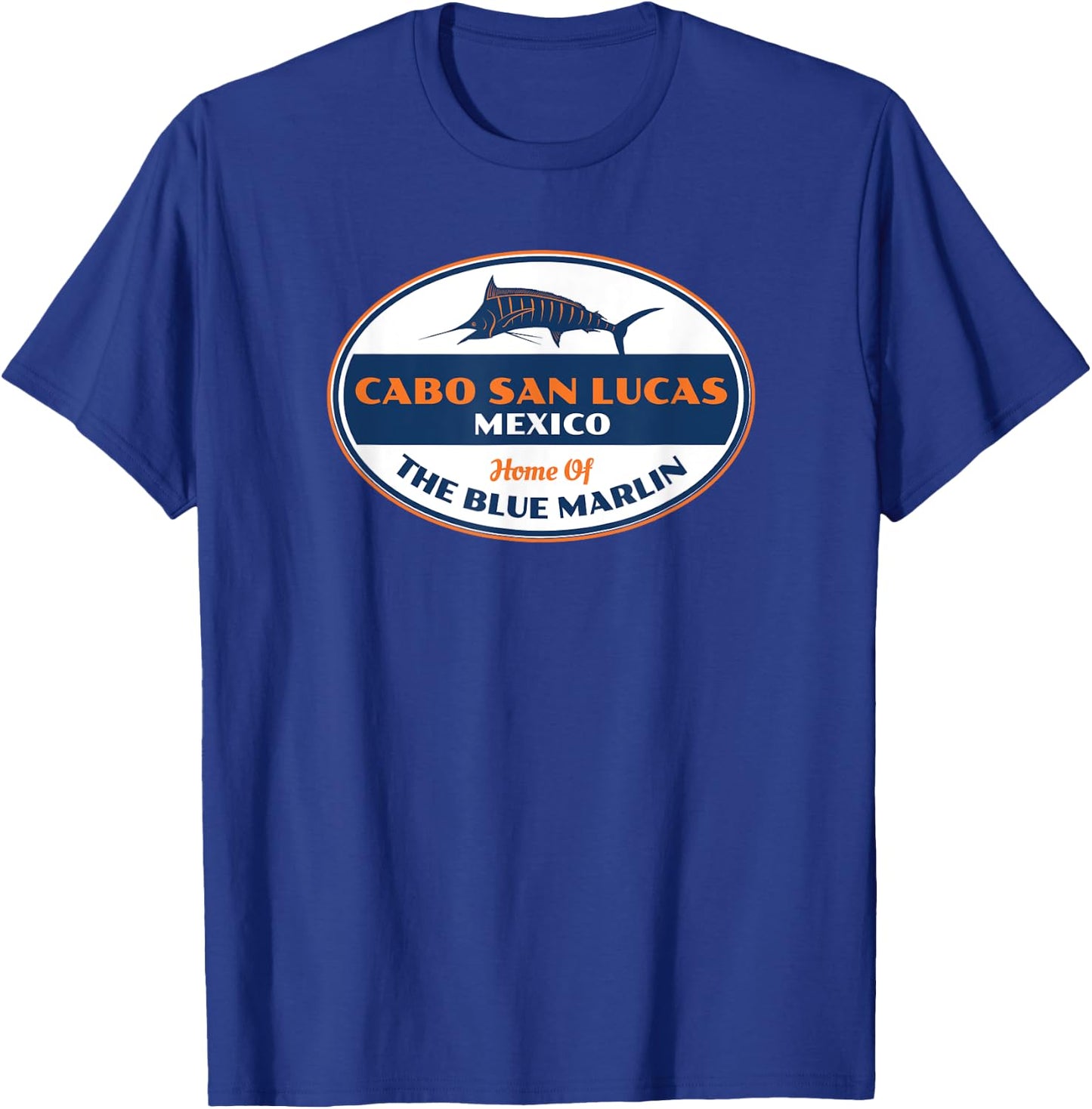 Cabo San Lucas Mexico Fishing T-Shirt - T-Shirt | Royal