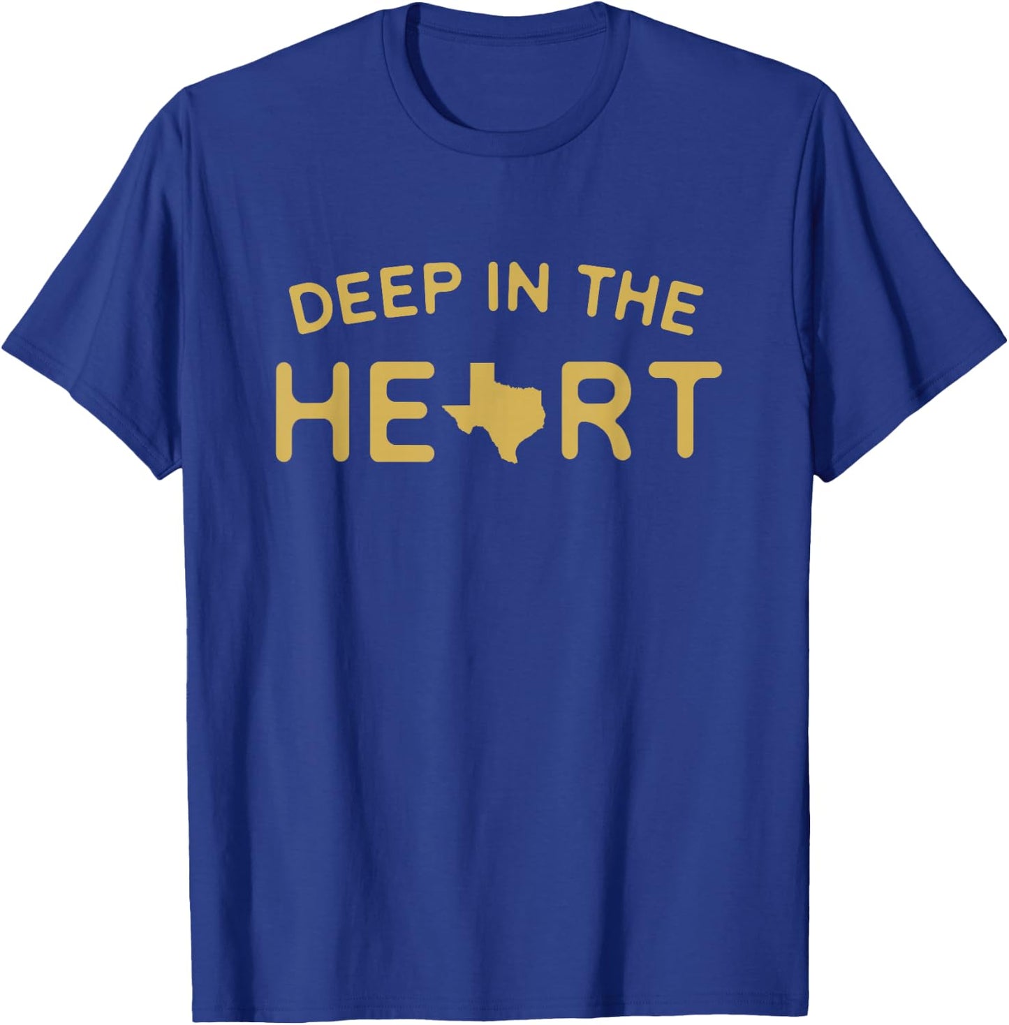 Deep In The Heart Of Texas - Love Texas T-Shirt - T-Shirt | Royal