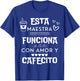 Esta Maestra Funciona Con Amor Y Cafecito T-Shirt - T-Shirt | Royal