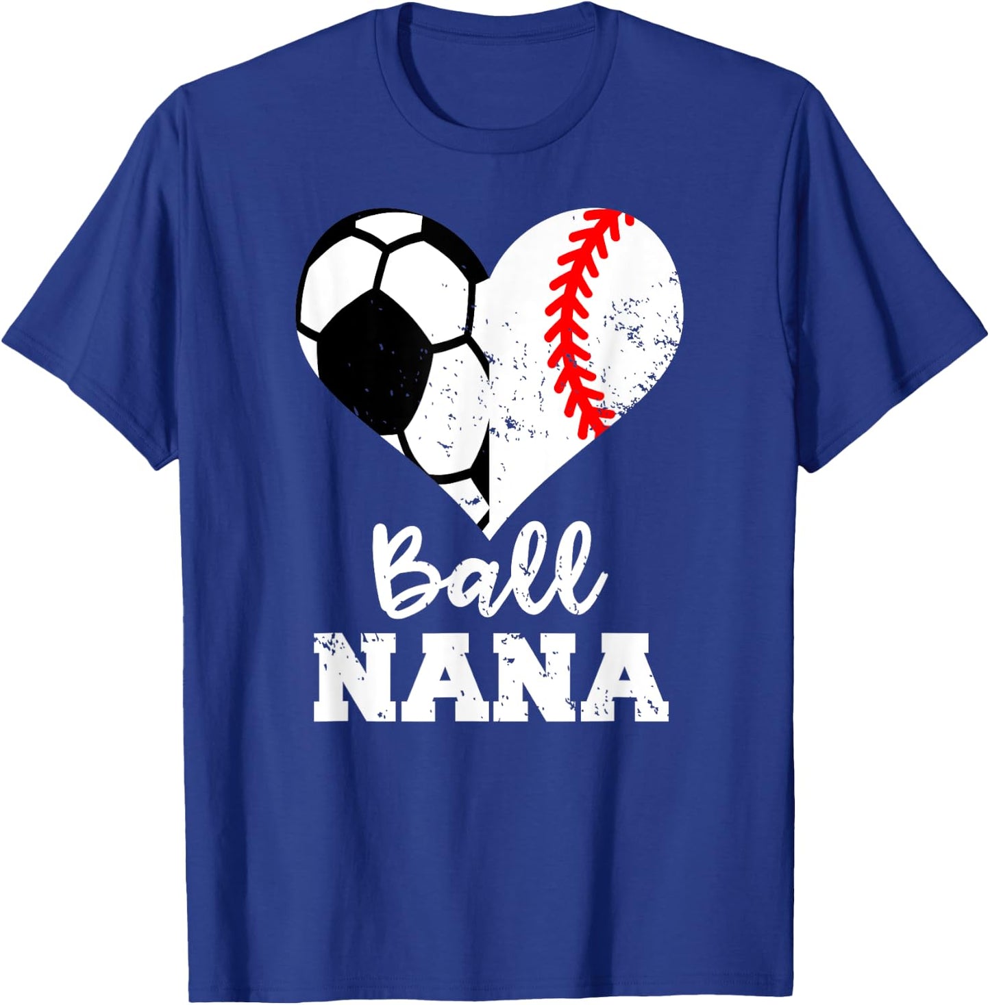 Ball Nana Funny Soccer Baseball Nana T-Shirt - T-Shirt | Royal