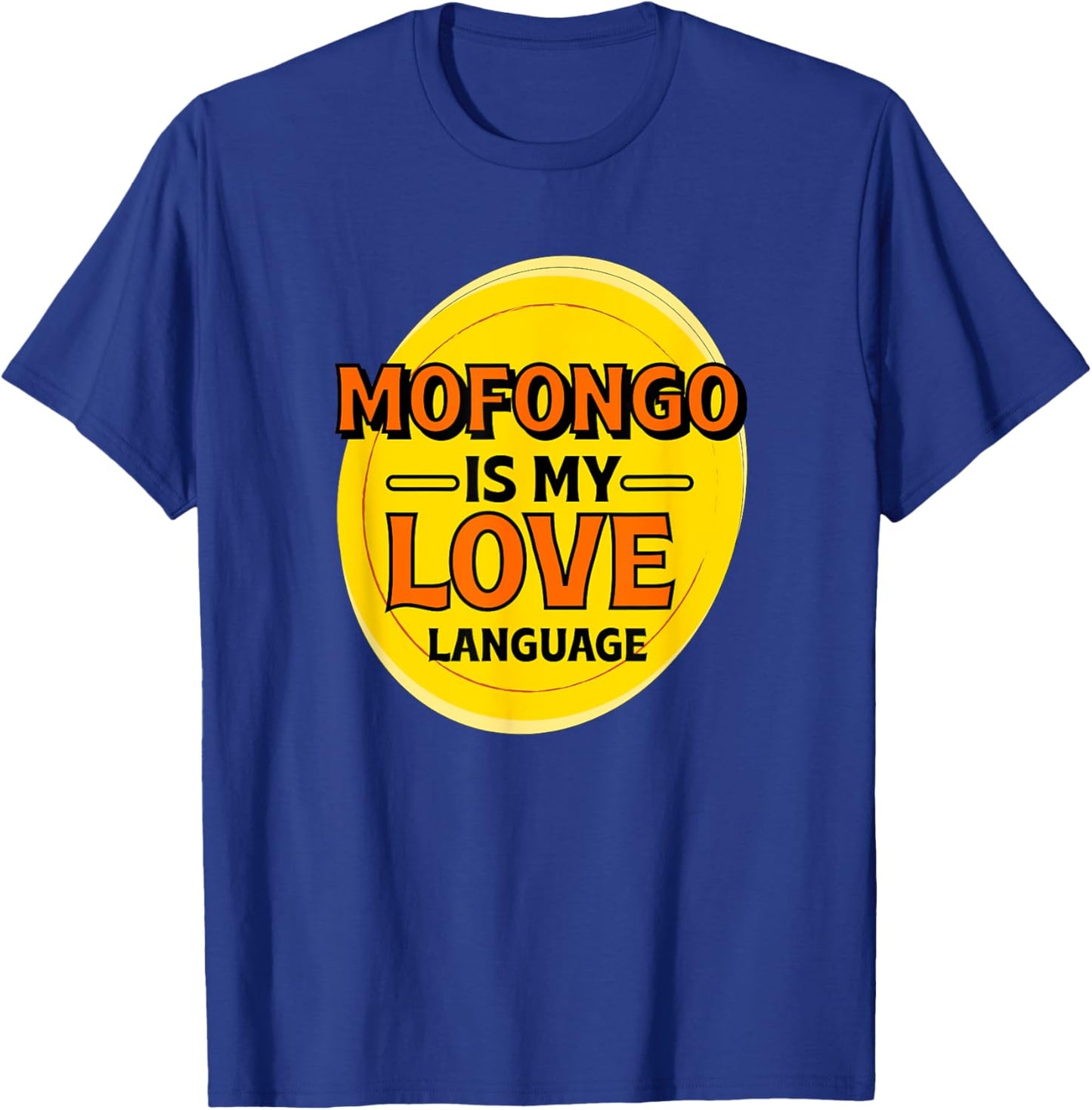 Mofongo is My Love Language Mangu Foodie Puerto Rican Food T-Shirt - T-Shirt | Royal