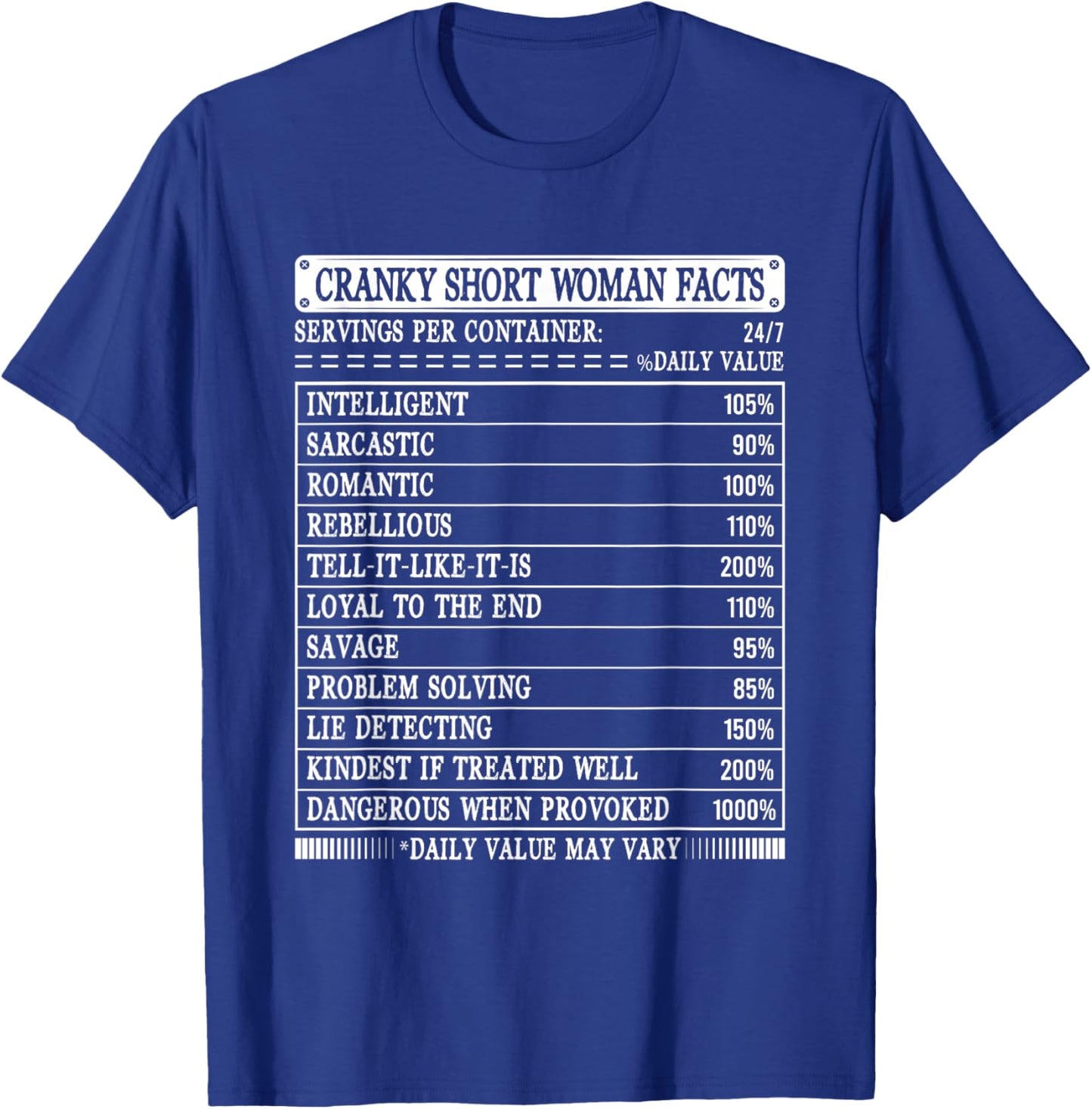 Cranky short woman facts funny short girls nutritional facts T-Shirt - T-Shirt | Royal