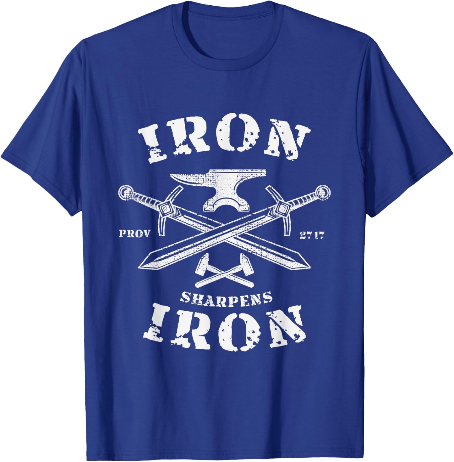 Iron Sharpens Iron Proverbs 27 Quote Christian Faith Vintage T-Shirt - T-Shirt | Royal