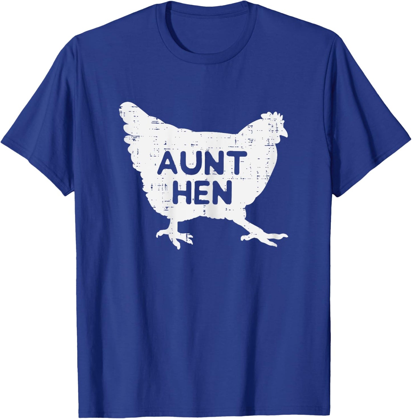 Aunt Hen Chicken Mothers Day Farm Farmer Aunty Auntie Women T-Shirt - T-Shirt | Royal