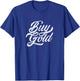 Buy Gold Bullion Coin Money Precious Metals T-Shirt - T-Shirt | Royal