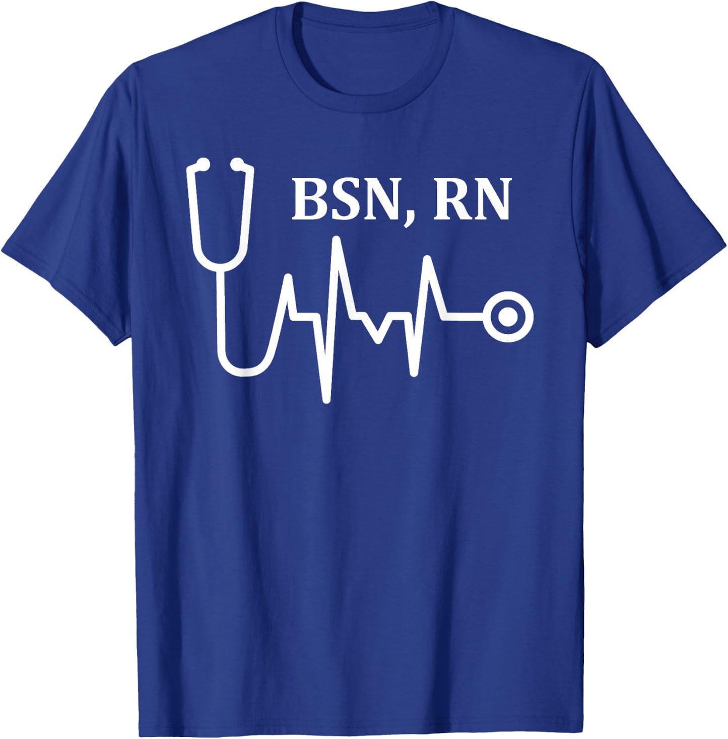 BSN RN Registered Nurse Medical Stethoscope Heartbeat EKG T-Shirt - T-Shirt | Royal