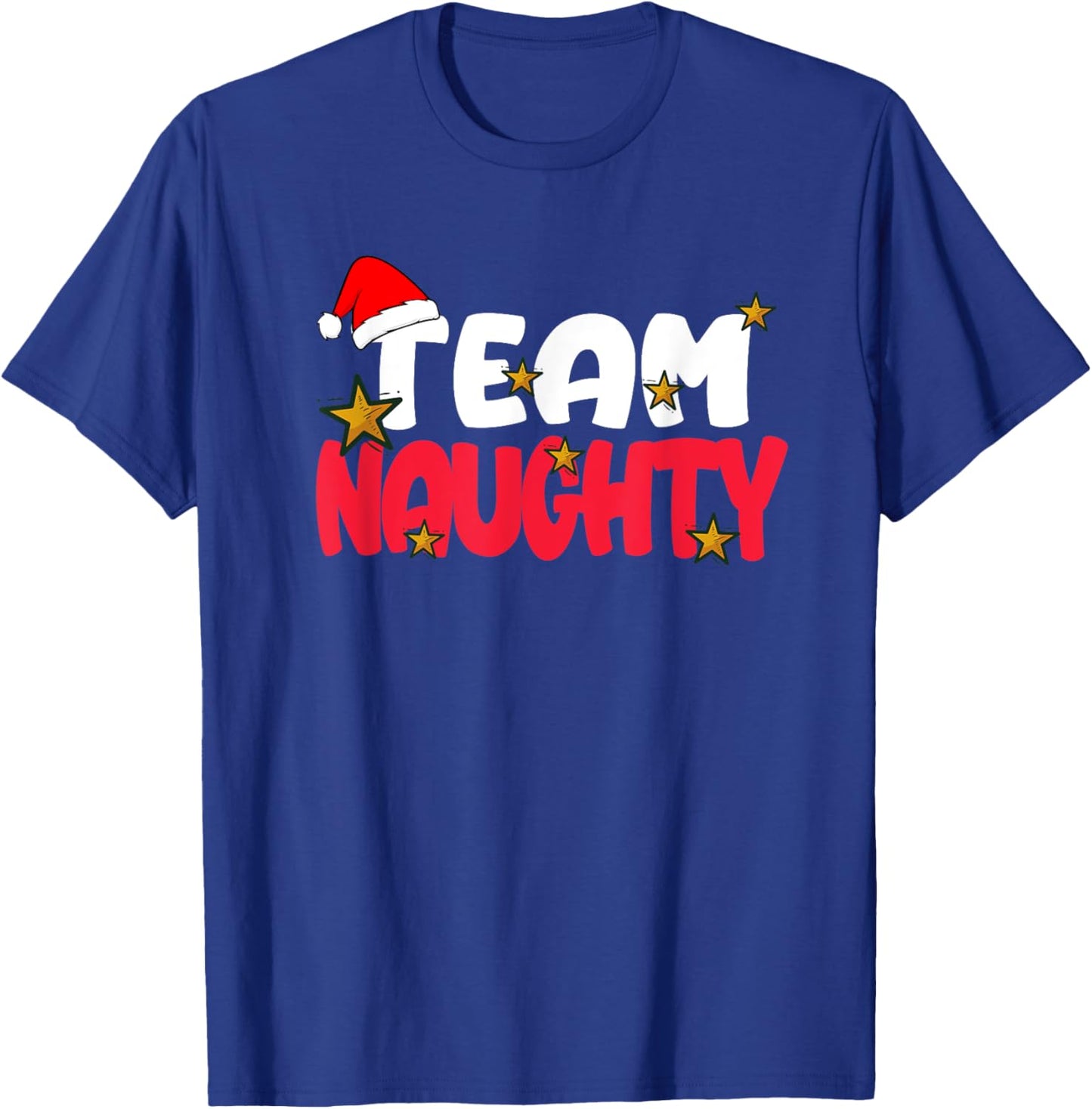 Team Naughty Shirt Funny Matching Christmas Family Xmas T-Shirt - T-Shirt | Royal