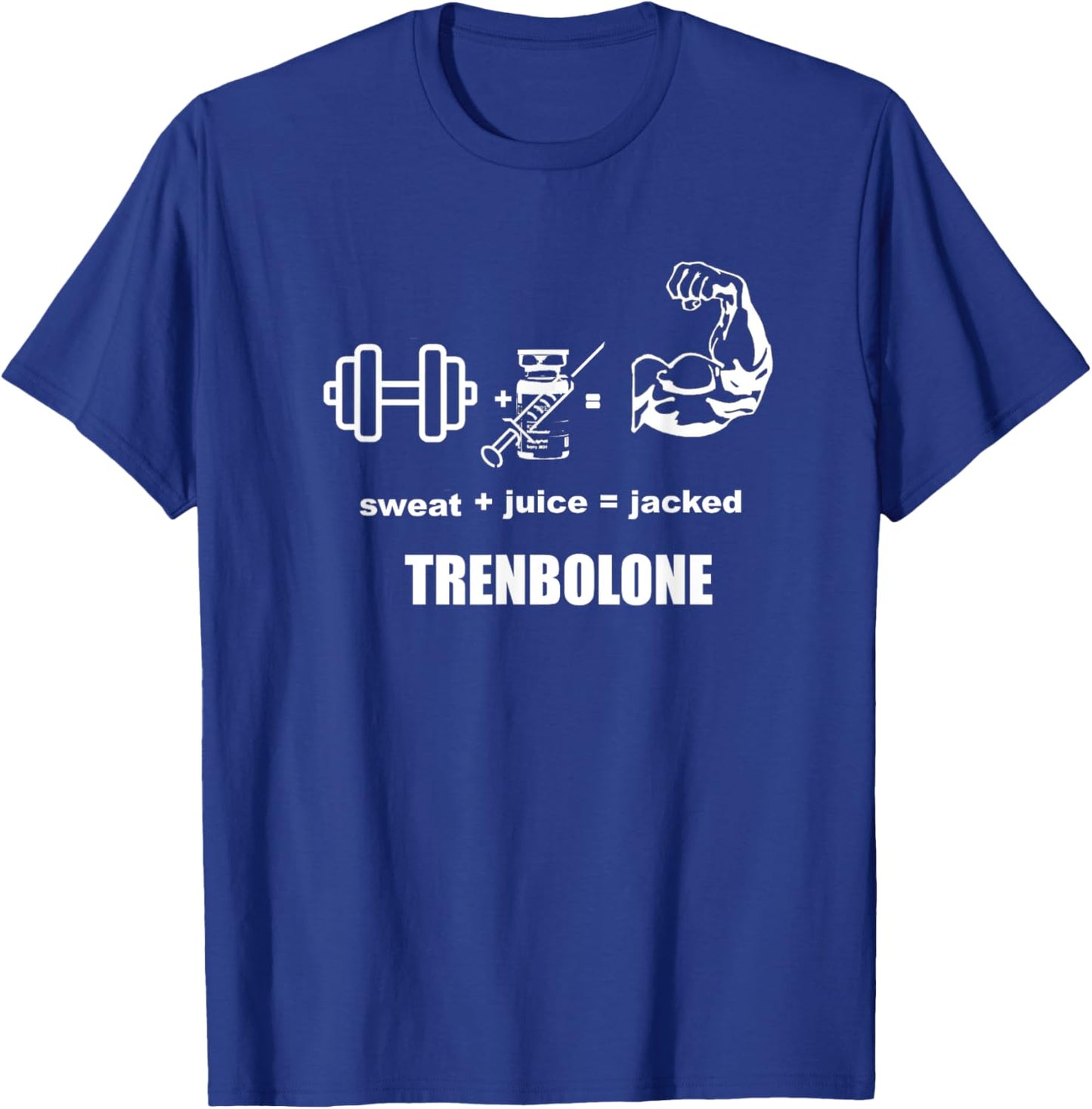 Funny Trenbolone, Steroid, Gym T-Shirt - T-Shirt | Royal