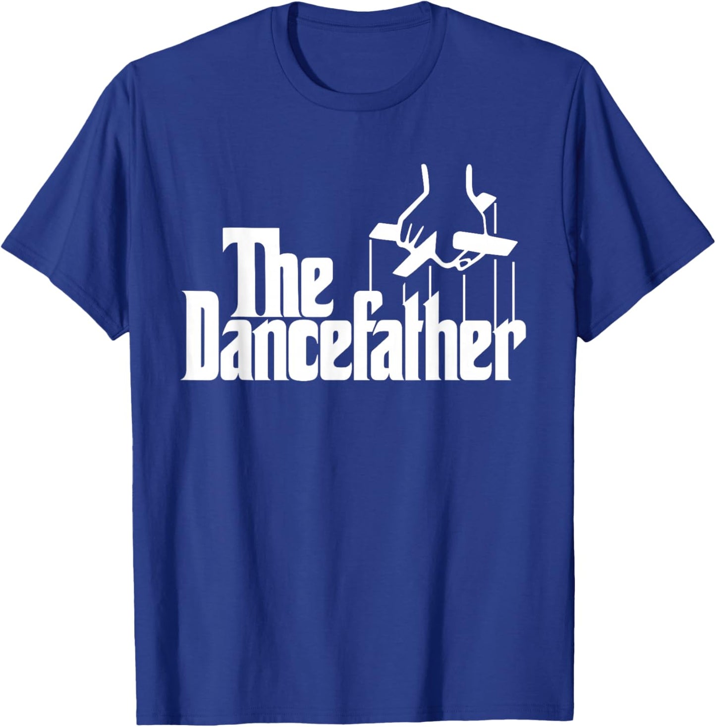 The Dancefather Funny Dance Dad Dancer Dancing Father Men T-Shirt - T-Shirt | Royal