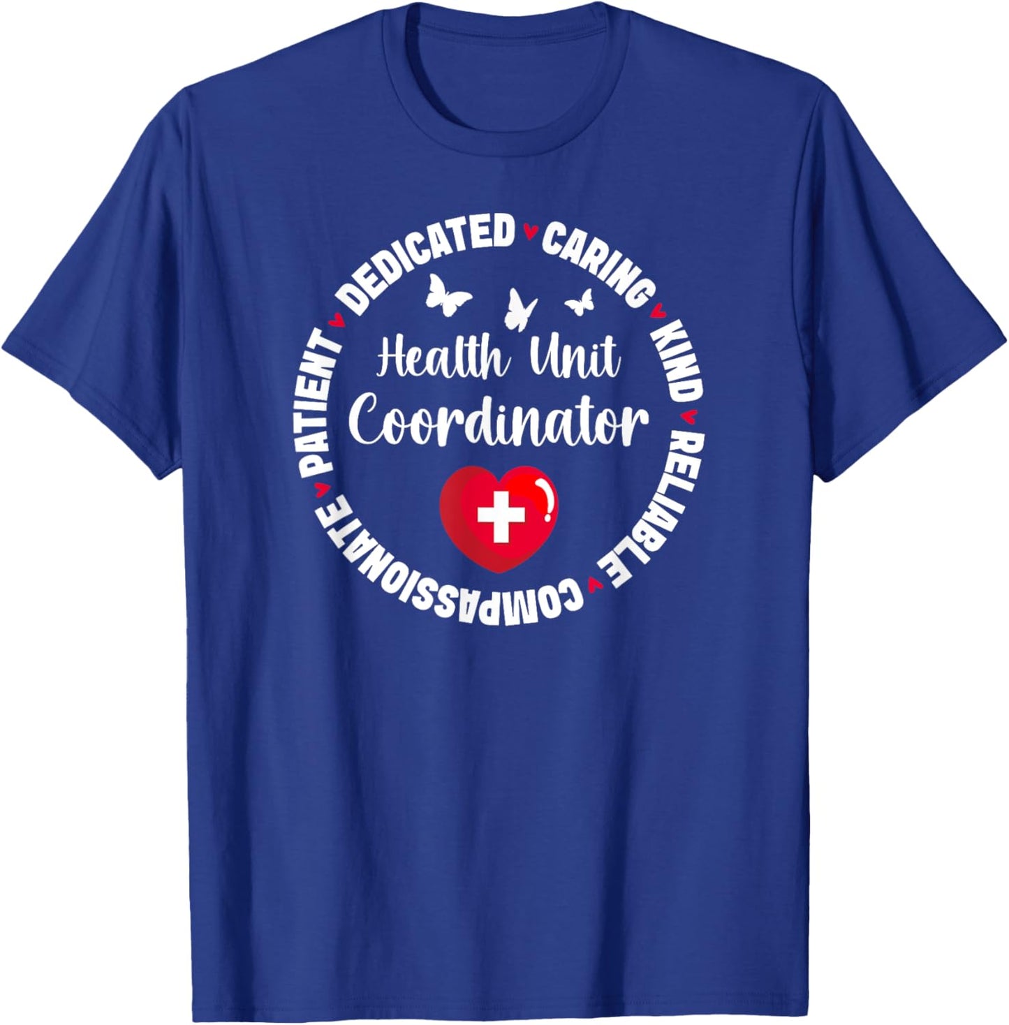 Health Unit Coordinator Appreciation Circle HUC T-Shirt - T-Shirt | Royal