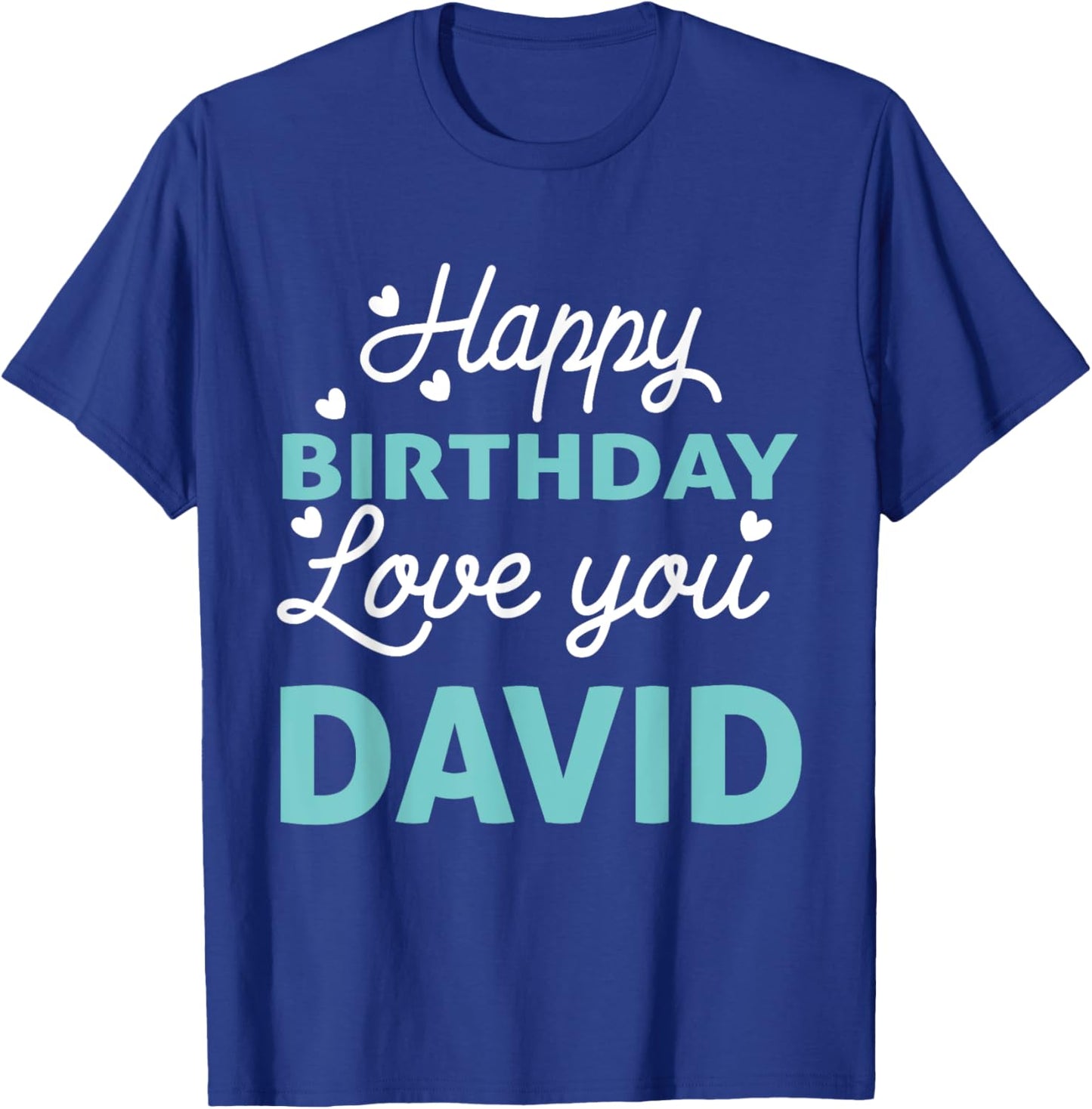 David Birthday Shirt Happy Birthday David Birthday Boy Men T-Shirt - T-Shirt | Royal
