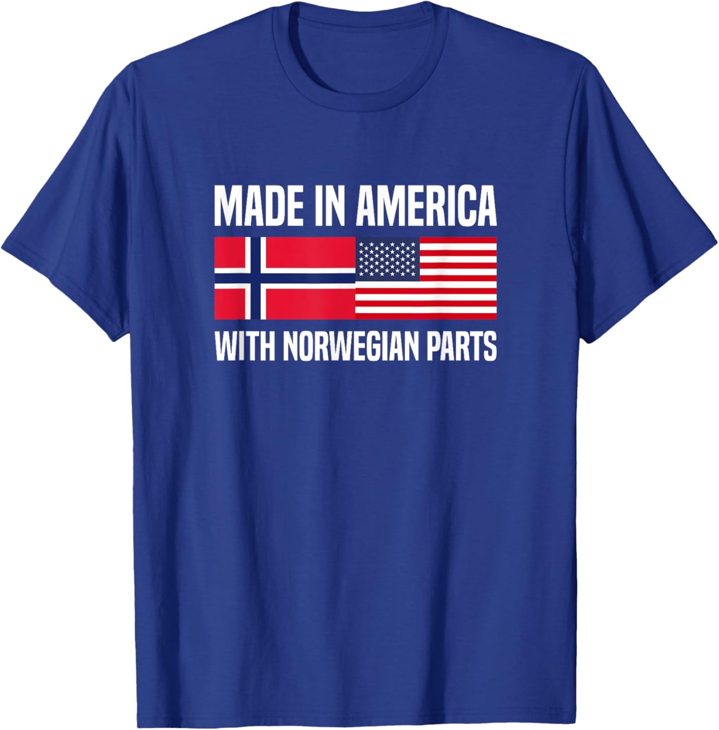 Made in America with Norwegian Parts Norwegian American T-Shirt - T-Shirt | Royal