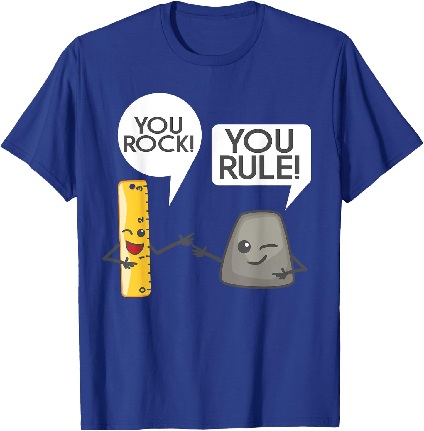 You Rock You Rule - Cute Great Rocker and Ruler Gift T-Shirt - T-Shirt | Royal