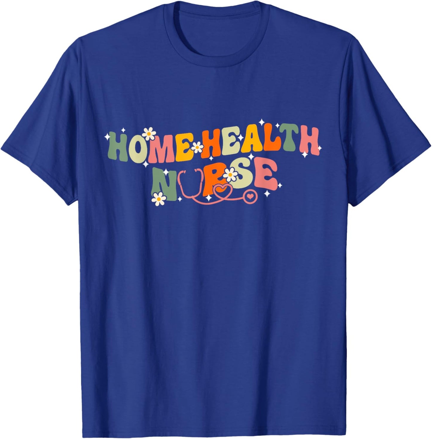 Home health Nurse Groovy Home health care Nursing T-Shirt - T-Shirt | Royal