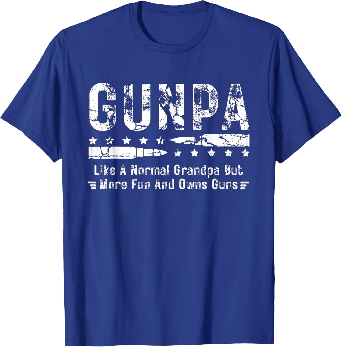 GUNPA Like A Normal Grandpa But More Fun And Owns Guns Funny T-Shirt - T-Shirt | Royal