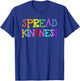 Anti-Bullying Spread Kindness Love Peace T-Shirt - T-Shirt | Royal