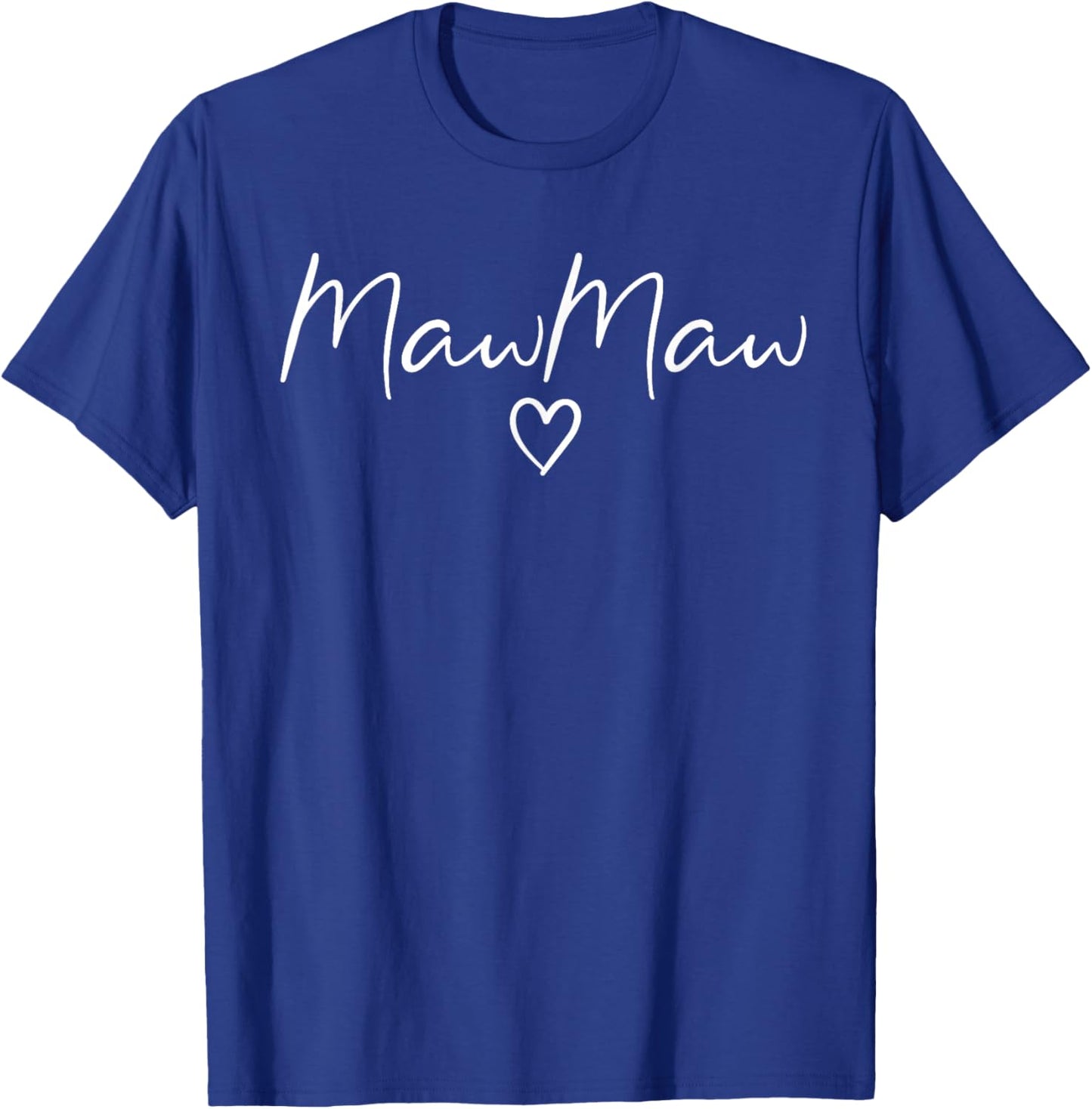 MawMaw Gifts Grandma Heart Mother's Day MawMaw T-Shirt - T-Shirt | Royal