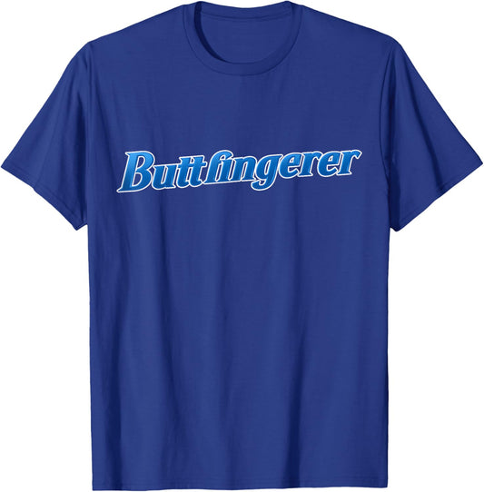 Buttfingerer Meme Hilarious Buttfingerer Funny T-Shirt - T-Shirt | Royal
