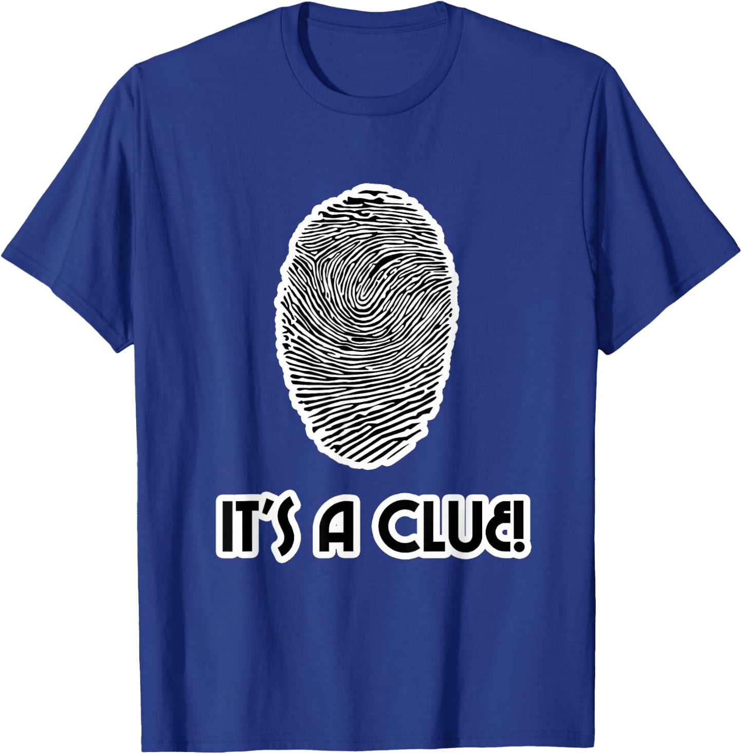 Detective design - It's a Clue T-Shirt - T-Shirt | Royal